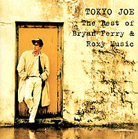 Bryan Ferry, Roxy Music Tokyo Joe Формат: Audio CD (Jewel Case) Дистрибьютор: Virgin Records Ltd Лицензионные товары Характеристики аудионосителей Альбом инфо 7587d.