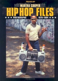 Hip Hop Files: Photographs 1979-1984 2004 г Мягкая обложка, 238 стр ISBN 3937946055 инфо 13973d.