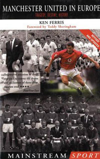 Manchester United in Europe: Tragedy, Destiny, History Издательство: Mainstream Publishing, 2005 г Мягкая обложка, 464 стр ISBN 1840188979 Язык: Английский инфо 11011f.