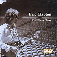 Eric Clapton The Blues Years Формат: Audio CD (Jewel Case) Дистрибьютор: Castle Music Ltd Лицензионные товары Характеристики аудионосителей 1999 г Сборник инфо 7031a.
